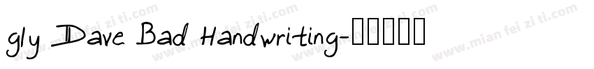 gly Dave Bad Handwriting字体转换